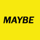 MAYBE
