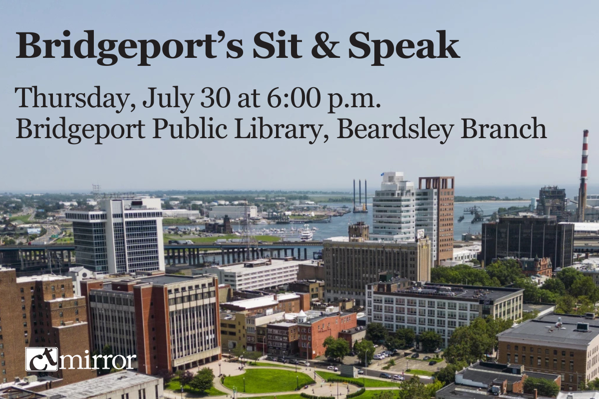 Bridgeport: Sit & Speak Listening Session