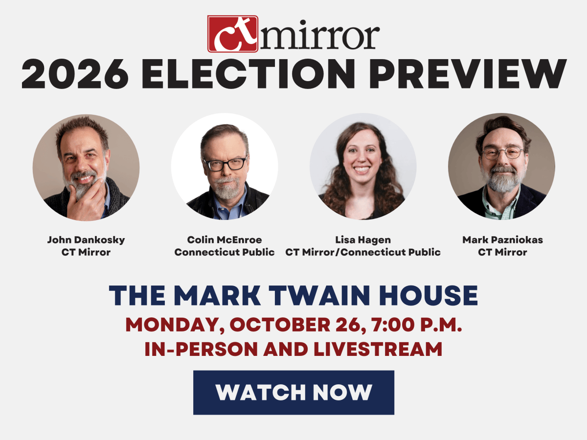WATCH NOW: CT Mirror 2026 Election Preview